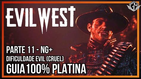 capitulos evil west|Guía Evil West .